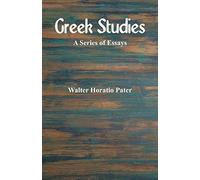 Greek Studies: A Series of Essays