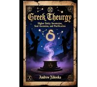 Greek Theurgy (Witch's Practice)