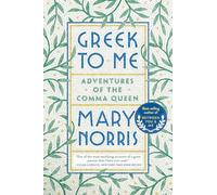 Greek to Me: Adventures of the Comma Queen