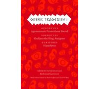 Greek Tragedies 1 : Aeschylus: Agamemnon, Prometheus Bound; Sophocles: Oedipus the King, Antigone; Euripides: Hippolytus