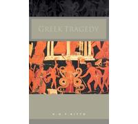 Greek Tragedy: A Literary Study