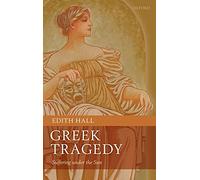 Greek Tragedy: Suffering under the Sun
