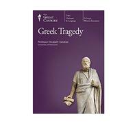 Greek Tragedy (The Great Courses)