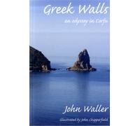 Greek Walls : An Odyssey in Corfu