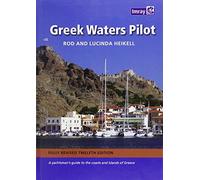 Greek Waters Pilot: A Yachtsman's Guide to the Ionian and Aegean Coasts and Islands of Greece