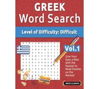 Greek Word Search - Level of Difficulty: Hard - Vol.1 - Delta Classics - Give Your Eyes a Rest with the Easiest to Read Puzzles on the Market!