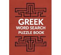 Greek Word Search Puzzle Book: Explore Myths, History, and Culture One Puzzle at a Time