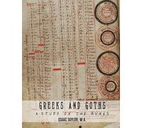 Greeks and Goths: A Study on the Runes