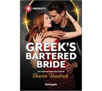 Greek's Bartered Bride (Harlequin Presents, 4305)