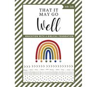 GREEN 4th-5th Grade Workbook: That It May Go Well Rainbow Curriculum
