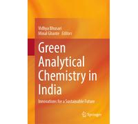 Green Analytical Chemistry in India : Innovations for a Sustainable Future