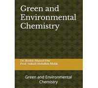Green and Environmental Chemistry: Green and Environmental Chemistry