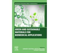 Green and Sustainable Materials for Biomedical Applications