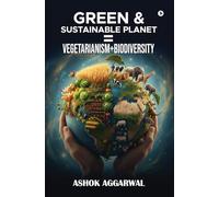 GREEN AND SUSTAINABLE PLANET = VEGETARIANISM+BIODIVERSITY