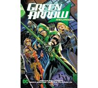 Green Arrow Vol. 1: Reunion – DC Comics