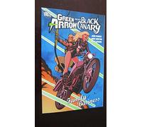 Green Arrow/Black Canary: Family Business