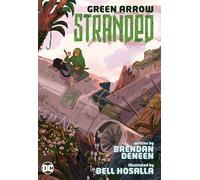 Green Arrow: Stranded