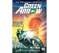 Green Arrow Vol. 4: The Rise of Star City (Rebirth) (Green Arrow: DC Universe Rebirth)