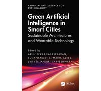 Green Artificial Intelligence in Smart Cities : Sustainable Architectures and Wearable Technology