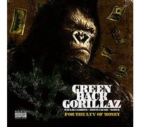 Green Back Gorillaz - For the Luv of
