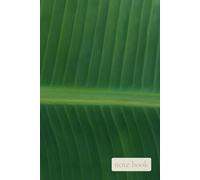 Green Banana Leaf Oil Painting Notebook: Tropical Botanical Texture Journal for Creative Writing and Zen Mindfulness