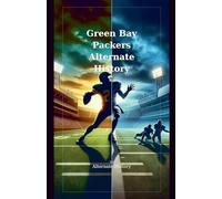 Green Bay Packers Alternate History