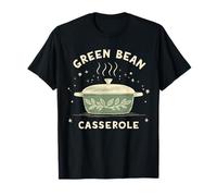Green Bean Casserole Cooking Lover Chef Family Gathering T-Shirt