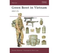 Green Beret in Vietnam: 1957-73 - 28 (Warrior) - Osprey Publishing