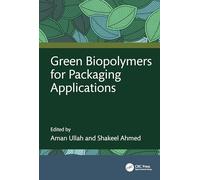 Green Biopolymers for Packaging Applications