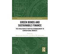 Green Bonds and Sustainable Finance : The Evolution of Portfolio Management in Conventional Markets