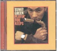 Green, Bunky - Playin' For Keeps [Spanish Import]