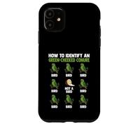 Green Cheeked Conure How To Identify Bird Tropical Parrots Case for iPhone 11