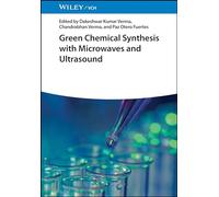Green Chemical Synthesis with Microwaves and Ultrasound