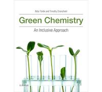 Green Chemistry: An Inclusive Approach