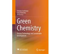 Green Chemistry: Process Technology and Sustainable Development