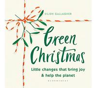 Green Christmas: Little changes that bring joy and help the planet
