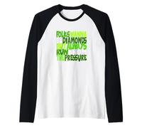 Green Color Diamonds Don't Run from Pressure Green Graphic Raglan Baseball Tee