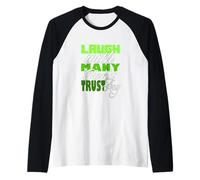 Green Color Laugh But Don't Trust Green Graphic Raglan Baseball Tee