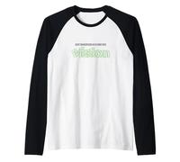 Green Color Not Everyone Can See The Vision Green Graphic Raglan Baseball Tee