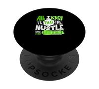 Green Color The Hustle Looks Crazy Green Graphic PopSockets Adhesive PopGrip