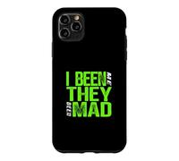 Green Color They Mad I Been Me Green Graphic Case for iPhone 11 Pro Max