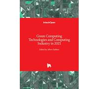 Green Computing Technologies and Computing Industry in 2021