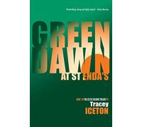 Green Dawn at St Enda's: Book 1 (Celtic Colours Trilogy)