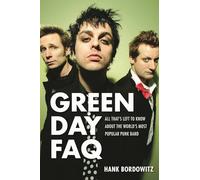 Green Day FAQ: All That's Left to Know About the World's Most Popular Punk Band