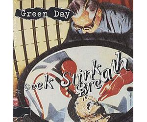 Green Day - Geek Stink Breath