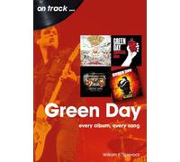 Green Day On Track : Every Album, Every Song