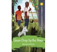 Green Days by the River (Caribbean Modern Classics)