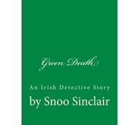 Green Death: Irish Detective Story