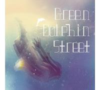 GREEN DOLPHIN STREET (EP) - Green Dolphin Street