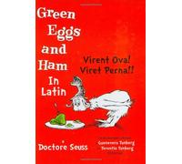 "Green Eggs and Ham"....in Latin!